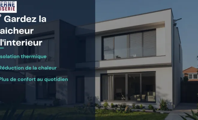 Préparez votre maison pour l'été avec des menuiseries performantes à Saint-André-de-Cubzac, Bordeaux, Moderne Menuiserie 33